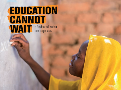 Education Cannot Wait – a fund for education in emergencies